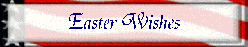 Easter Wishes