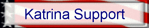 Katrina Support