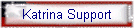 Katrina Support