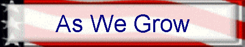 As We Grow